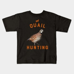 QUAIL HUNTING Kids T-Shirt